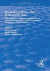 Marginality in Space - Past, Present and Future : Theoretical and Methodological Aspects of Cultural, Social and Economic Parameters of Marginal and Critical Regions - Book