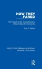 How They Fared : The Impact of the Comprehensive School Upon the University - Book