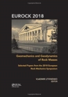 Geomechanics and Geodynamics of Rock Masses : Selected Papers from the 2018 European Rock Mechanics Symposium - Book