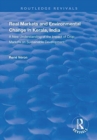Real Markets and Environmental Change in Kerala, India : A New Understanding of the Impact of Crop Markets on Sustainable Development - Book
