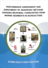 Performance Assessment and Enrichment of Anaerobic Methane Oxidizing Microbial Communities from Marine Sediments in Bioreactors - Book