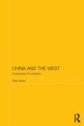 China and the West : Crossroads of Civilisation - Book