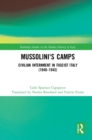Mussolini's Camps : Civilian Internment in Fascist Italy (1940-1943) - Book