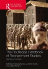 The Routledge Handbook of Reenactment Studies : Key Terms in the Field - Book