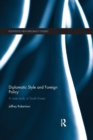 Diplomatic Style and Foreign Policy : A Case Study of South Korea - Book