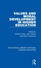 Values and Moral Development in Higher Education - Book