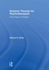 Systems Theories for Psychotherapists : From Theory to Practice - Book