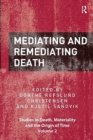 Mediating and Remediating Death - Book