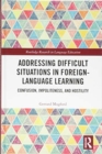Addressing Difficult Situations in Foreign-Language Learning : Confusion, Impoliteness, and Hostility - Book