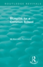 Blueprint for a Common School - Book