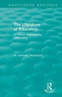 The Literature of Education : A Critical Bibliography 1945-1970 - Book