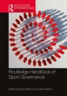 Routledge Handbook of Sport Governance - Book