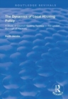 The Dynamics of Local Housing Policy : A Study of Council Housing Renewal in the London Borough of Hackney - Book