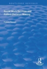 Social Work Services and Patient Decision Making - Book