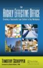 The Highly Effective Office : Creating a Successful Lean Culture in Any Workplace - Book