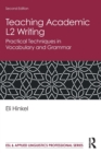 Teaching Academic L2 Writing : Practical Techniques in Vocabulary and Grammar - Book