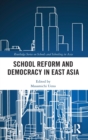 School Reform and Democracy in East Asia - Book
