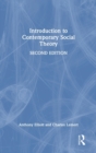 Introduction to Contemporary Social Theory - Book