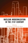 Nuclear Modernization in the 21st Century - Book