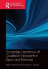 Routledge Handbook of Qualitative Research in Sport and Exercise - Book