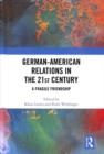 German-American Relations in the 21st Century : A Fragile Friendship - Book