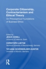 Corporate Citizenship, Contractarianism and Ethical Theory : On Philosophical Foundations of Business Ethics - Book