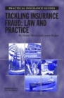 Tackling Insurance Fraud : Law and Practice - Book