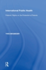 International Public Health : Patients' Rights vs. the Protection of Patents - Book