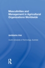 Masculinities and Management in Agricultural Organizations Worldwide - Book