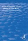 Urban Development and New Towns in the Third World : Lessons from the New Bombay Experience - Book