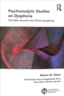 Psychoanalytic Studies on Dysphoria : The False Accord in the Divine Symphony - Book