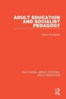 Adult Education and Socialist Pedagogy - Book