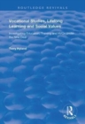 Vocational Studies, Lifelong Learning and Social Values : Investigating Education, Training and NVQs Under the New Deal - Book