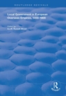 Local Government in European Overseas Empires, 1450-1800 : Part II - Book