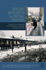 Forced Migration and Social Trauma : Interdisciplinary Perspectives from Psychoanalysis, Psychology, Sociology and Politics - Book
