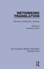 Rethinking Translation : Discourse, Subjectivity, Ideology - Book