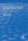 Land-use/Transport Planning in Hong Kong : A Review of Principles and Practices - Book