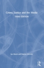 Crime, Justice and the Media - Book