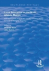Local Enterprise on the North Atlantic Margin : Selected Contributions to the Fourteenth International Seminar on Marginal Regions - Book