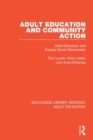 Adult Education and Community Action : Adult Education and Popular Social Movements - Book