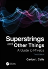 Superstrings and Other Things : A Guide to Physics - Book