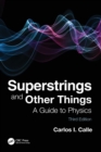 Superstrings and Other Things : A Guide to Physics - Book