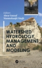 Watershed Hydrology, Management and Modeling - Book