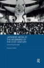 Japanese Media at the Beginning of the 21st Century : Consuming the Past - Book