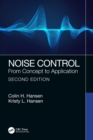Noise Control : From Concept to Application - Book