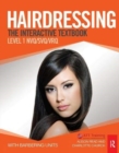 Hairdressing: Level 1 : The Interactive Textbook - Book