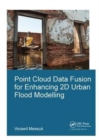 Point Cloud Data Fusion for Enhancing 2D Urban Flood Modelling - Book