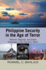 Philippine Security in the Age of Terror : National, Regional, and Global Challenges in the Post-9/11 World - Book