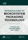 Introduction to Microsystem Packaging Technology - Book