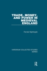 Trade, Money, and Power in Medieval England - Book